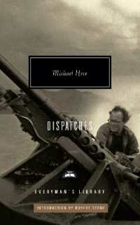 Dispatches : Introduction by Robert Stone (Everyman's Library Contemporary Classics Series)