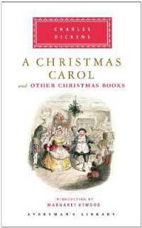 A Christmas Carol and Other Christmas Books : Introduction by Margaret Atwood (Everyman's Library Classics Series)
