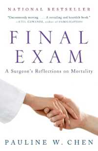 『人はいつか死ぬものだから―これからの終末期ケアを考える』（原書）<br>Final Exam : A Surgeon's Reflections on Mortality