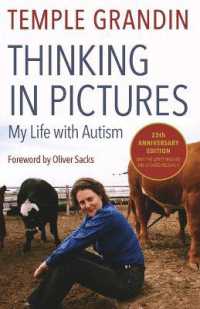Thinking in Pictures, Expanded Edition : My Life with Autism