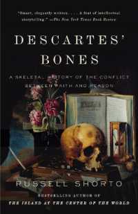 『デカルトの骨：死後の伝記』(原書)<br>Descartes' Bones : A Skeletal History of the Conflict between Faith and Reason
