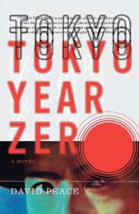 Tokyo Year Zero: Book One of the Tokyo Trilogy (Tokyo Trilogy")