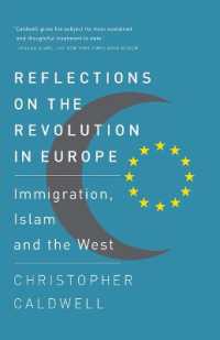 Reflections on the Revolution in Europe : Immigration, Islam and the West