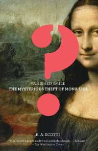 Vanished Smile : The Mysterious Theft of the Mona Lisa