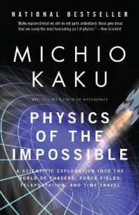 ミチオ・カク『サイエンス・インポッシブル・ＳＦ世界は現実可能か』（原書）<br>Physics of the Impossible : A Scientific Exploration into the World of Phasers, Force Fields, Teleportation, and Time Travel