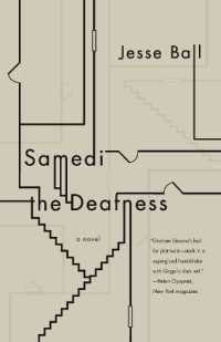 Samedi the Deafness (Vintage Contemporaries")