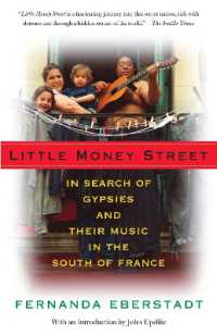 Little Money Street : In Search of Gypsies and Their Music in the South of France (Vintage Departures)