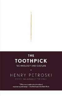 つまようじの歴史<br>The Toothpick : Technology and Culture