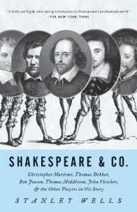 スタンリー・ウェルズ著／シェイクスピアと同時代人たち<br>Shakespeare & Co. : Christopher Marlowe, Thomas Dekker, Ben Jonson, Thomas Middleton, John Fletcher and the Other Players in His Story