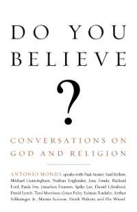 アメリカ文化人の神と宗教をめぐる対話<br>Do You Believe? : Conversations on God and Religion