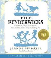The Penderwicks (6-Volume Set) : A Summer Tale of Four Sisters, Two Rabbits, and a Very Interesting Boy （Unabridged）