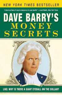 Dave Barry's Money Secrets : Like: Why Is There a Giant Eyeball on the Dollar?