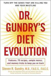 Dr. Gundry's Diet Evolution : Turn Off the Genes That Are Killing You and Your Waistline