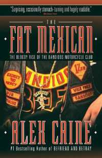 The Fat Mexican : The Bloody Rise of the Bandidos Motorcycle Club