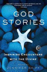 God Stories: Inspiring Encounters with the Divine