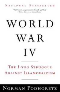 World War IV : The Long Struggle against Islamofascism