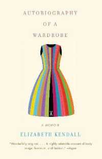 Autobiography of a Wardrobe : A Memoir