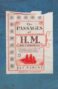 The Passages of H.M. : A Novel of Herman Melville