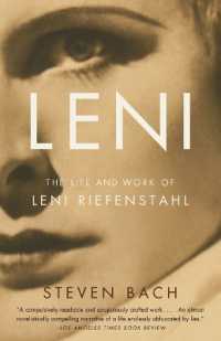 レニ・リーフェンシュタールの生涯と作品<br>Leni : The Life and Work of Leni Riefenstahl