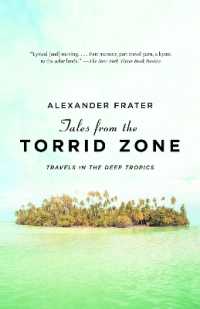 Tales from the Torrid Zone : Travels in the Deep Tropics (Vintage Departures)