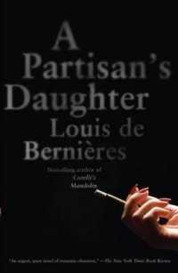 A Partisan's Daughter (Vintage International)