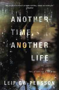 Another Time, Another Life : The Story of a Crime (2) (Story of a Crime Series)