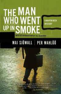 The Man Who Went Up in Smoke: A Martin Beck Police Mystery (2) (Martin Beck Police Mystery") 〈2〉
