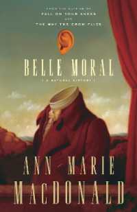 Belle Moral : A Natural History