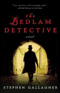 The Bedlam Detective : A Novel
