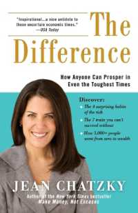 The Difference : How Anyone Can Prosper in Even the Toughest Times