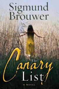 The Canary List : A Novel