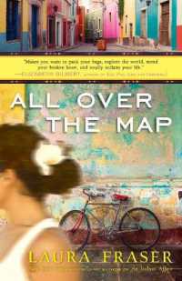 All over the Map : A Memoir