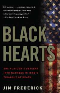 Black Hearts : One Platoon's Descent into Madness in Iraq's Triangle of Death