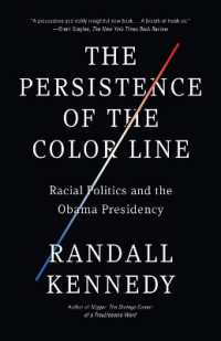 The Persistence of the Color Line : Racial Politics and the Obama Presidency
