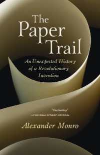 The Paper Trail : An Unexpected History of a Revolutionary Invention