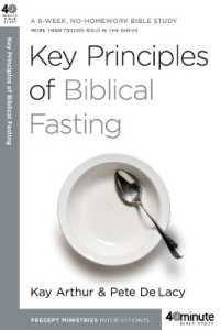 Key Principles of Biblical Fasting (40 Minute Bible Study)