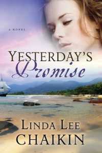 Yesterday's Promise : A Novel (East of the Sun)