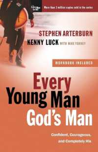 Every Young Man God's Man (Includes Workbook) : Confident, Courageous, and Completely His (Every Man)