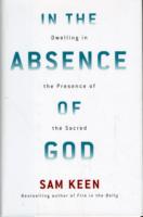In the Absence of God : Dwelling in the Presence of the Sacred （1ST）