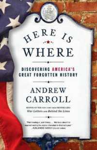 Here Is Where : Discovering America's Great Forgotten History -- Paperback / softback