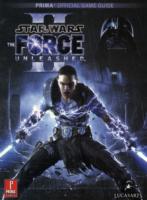 Star Wars the Force Unleashed II : Prima Official Game Guide