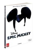 Epic Mickey : Prima Official Game Guide