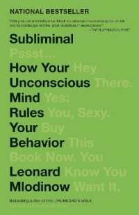 『しらずしらず：あなたの９割を支配する「無意識」を科学する』（原書）<br>Subliminal : How Your Unconscious Mind Rules Your Behavior (PEN Literary Award Winner)
