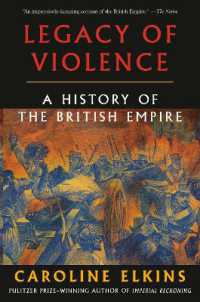 Legacy of Violence : A History of the British Empire