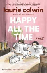 Happy All the Time : A Novel (Vintage Contemporaries)
