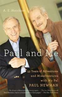 Paul and Me : Fifty-three Years of Adventures and Misadventures with My Pal Paul Newman