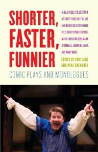 Shorter, Faster, Funnier : Comic Plays and Monologues