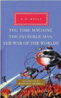 The Time Machine, the Invisible Man, the War of the Worlds : Introduction by Margaret Drabble (Everyman's Library Classics Series)