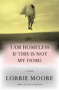 I Am Homeless If This Is Not My Home : A novel