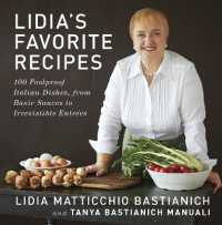 Lidia's Favorite Recipes : 100 Foolproof Italian Dishes, from Basic Sauces to Irresistible Entrees: a Cookbook